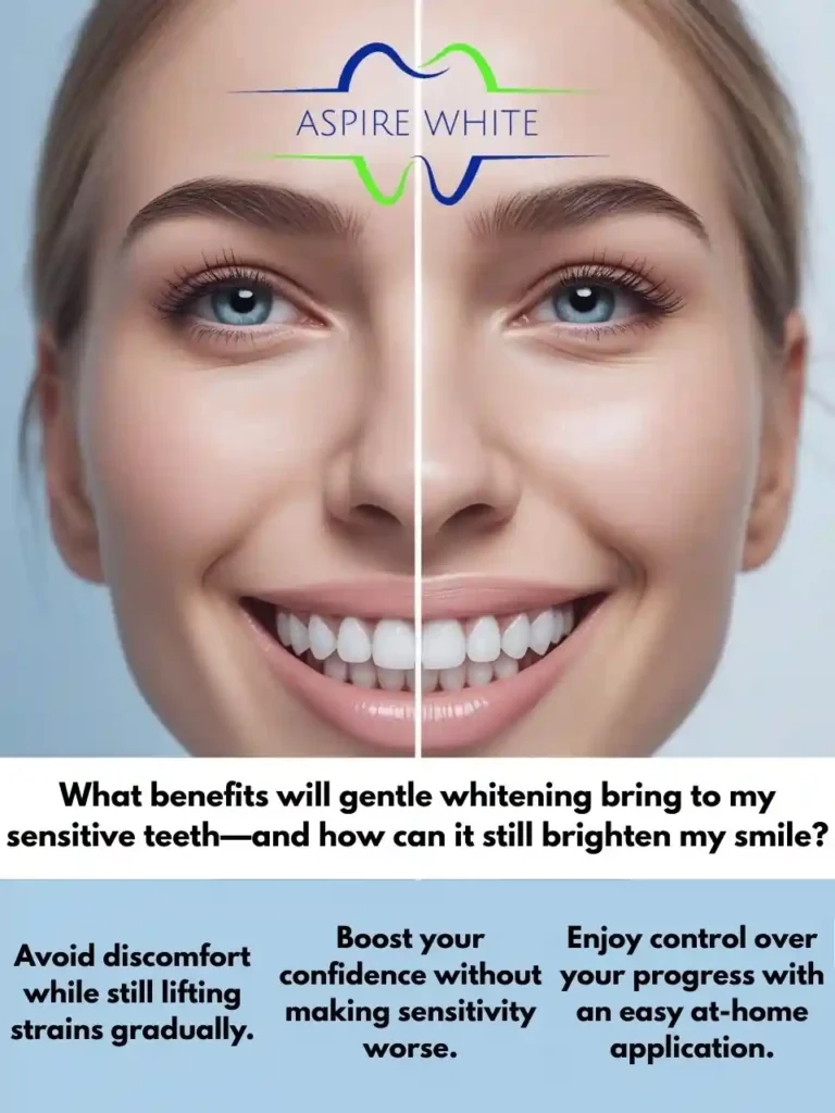 What benefits will gentle whitening bring to my sensitive teeth—and how can it still brighten my smile Blackpool